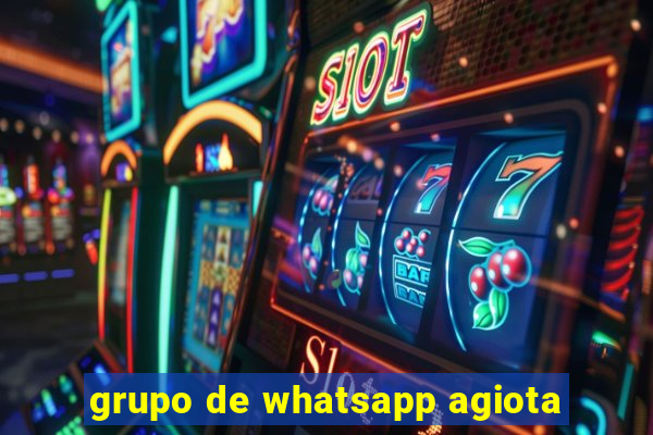 grupo de whatsapp agiota